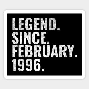 Legend since February 1996 Birthday Shirt Happy Birthday Shirts Magnet